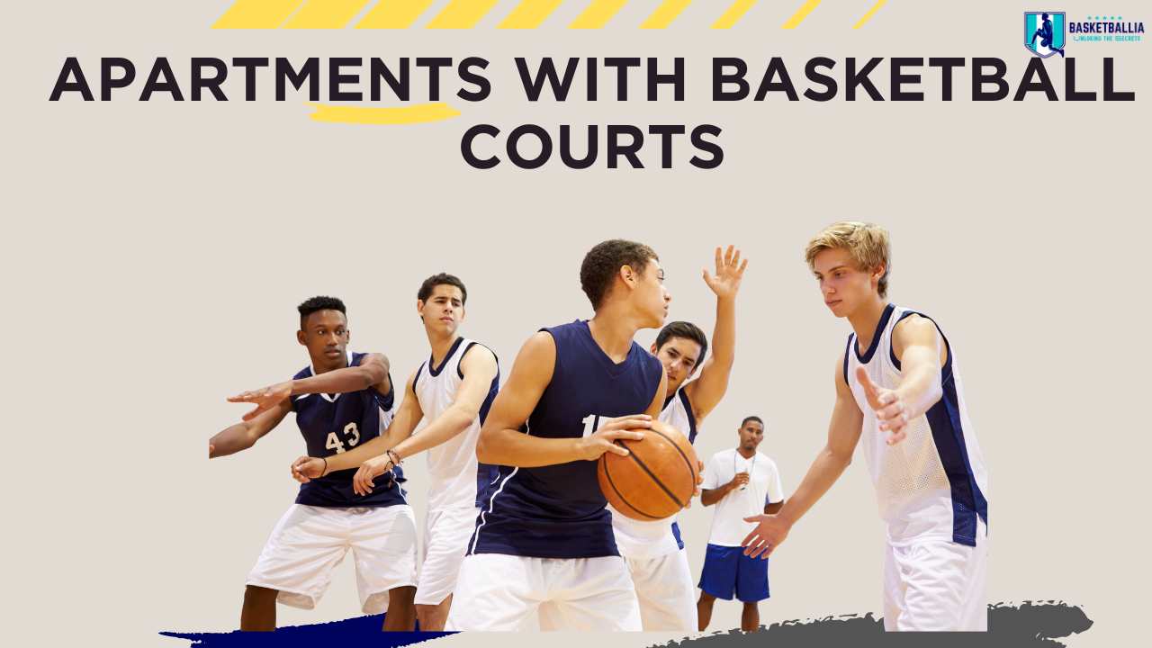 Apartments with basketball courts